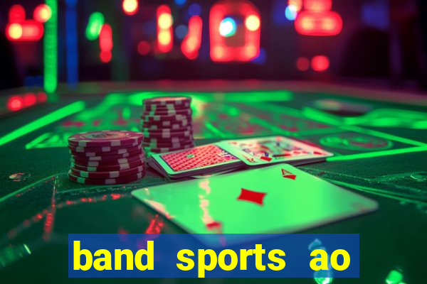 band sports ao vivo gratis